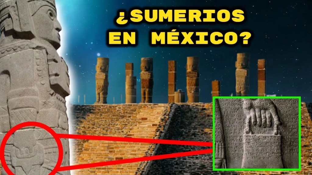 ¡Los ATLANTES DE TULA cuentan la Historia Prohibida de América!, ¿Hubo SUMERIOS en&nbsp;México?